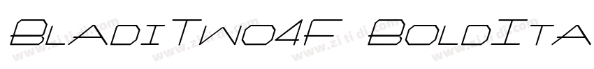 BladiTwo4F BoldItali字体转换
